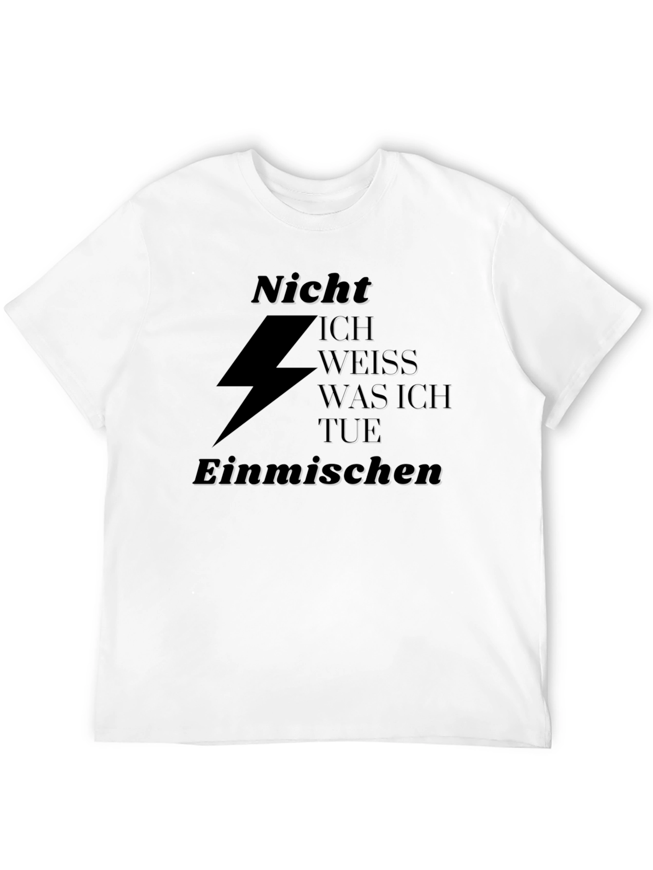 Nicht Einmischen Graphic T-Shirt