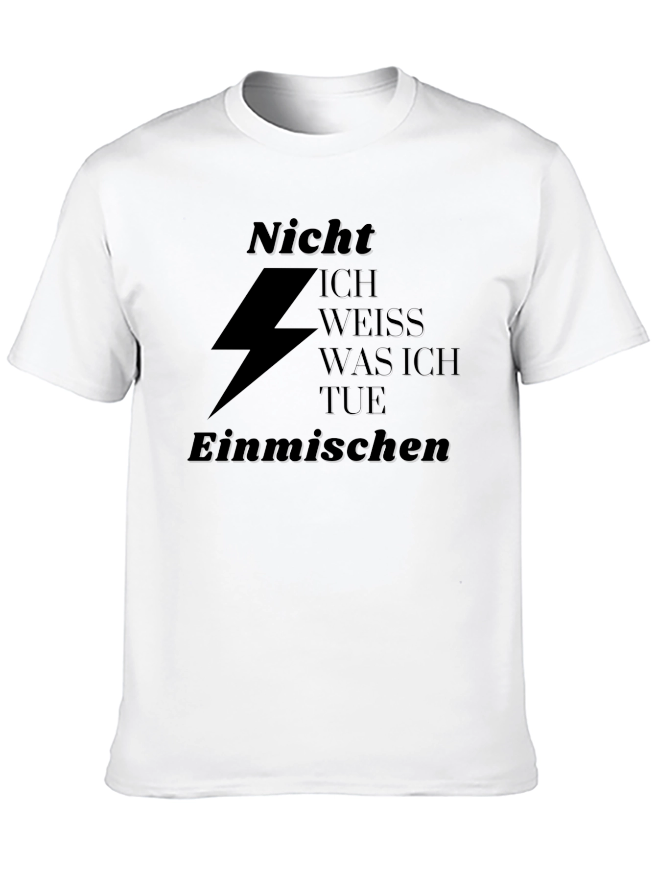 Nicht Einmischen Graphic T-Shirt