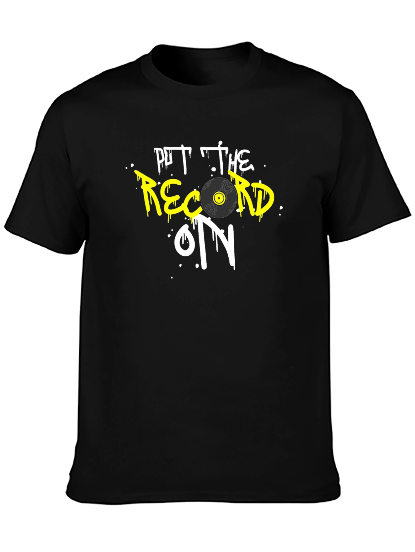 Put the Record On Graphic Tee