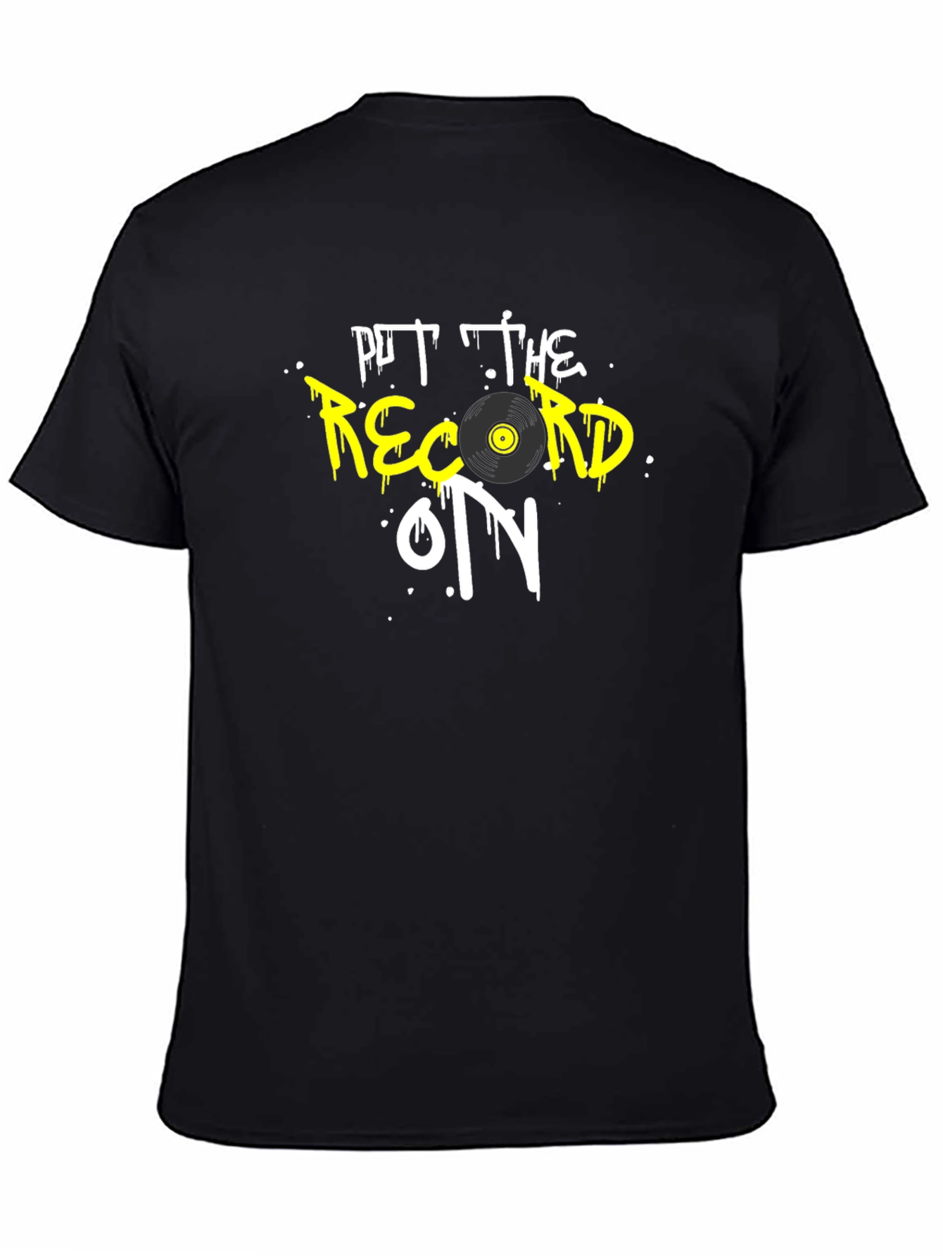 Put the Record On Graphic Tee