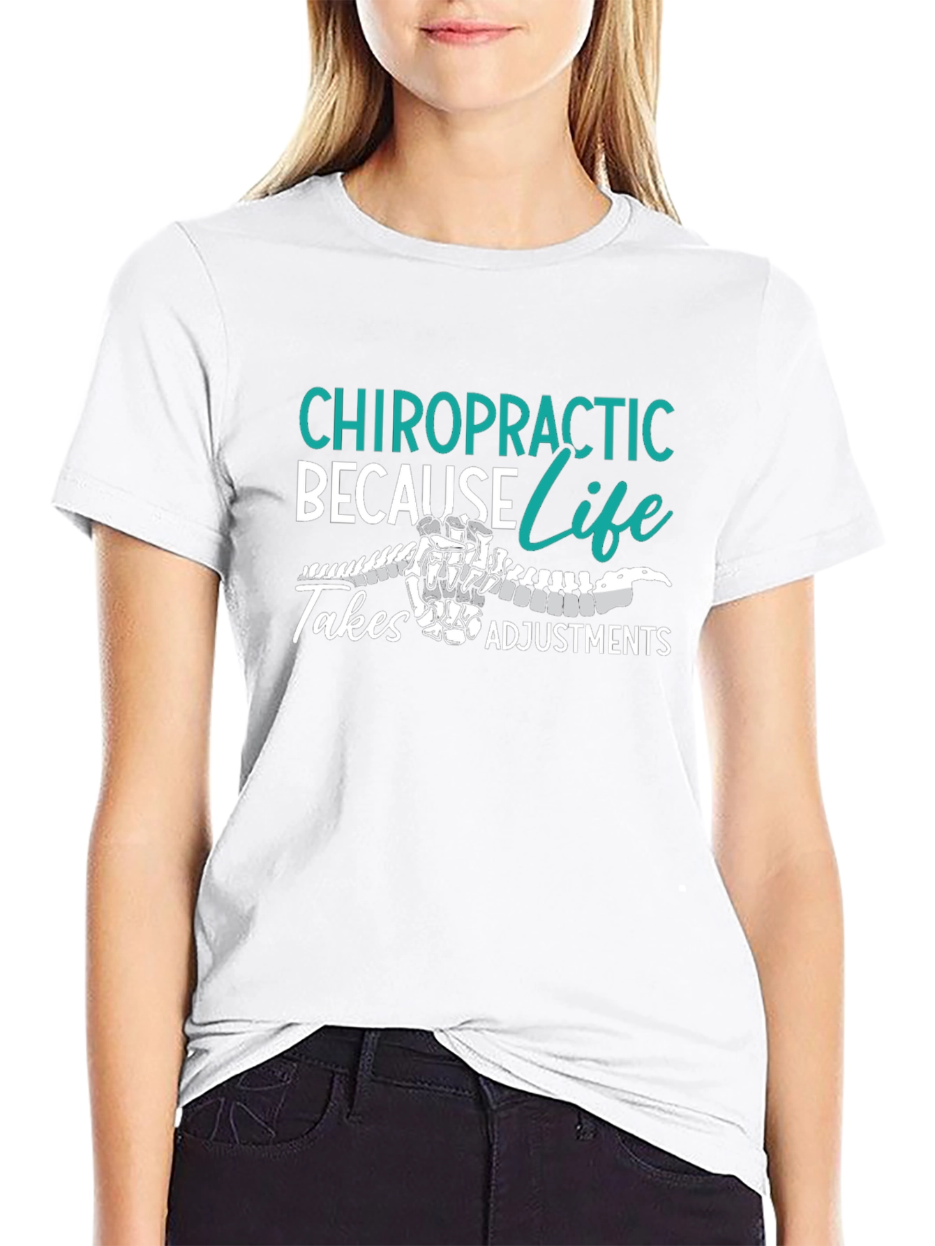 Chiropractic Adjustment T-Shirt: Spine Life Design