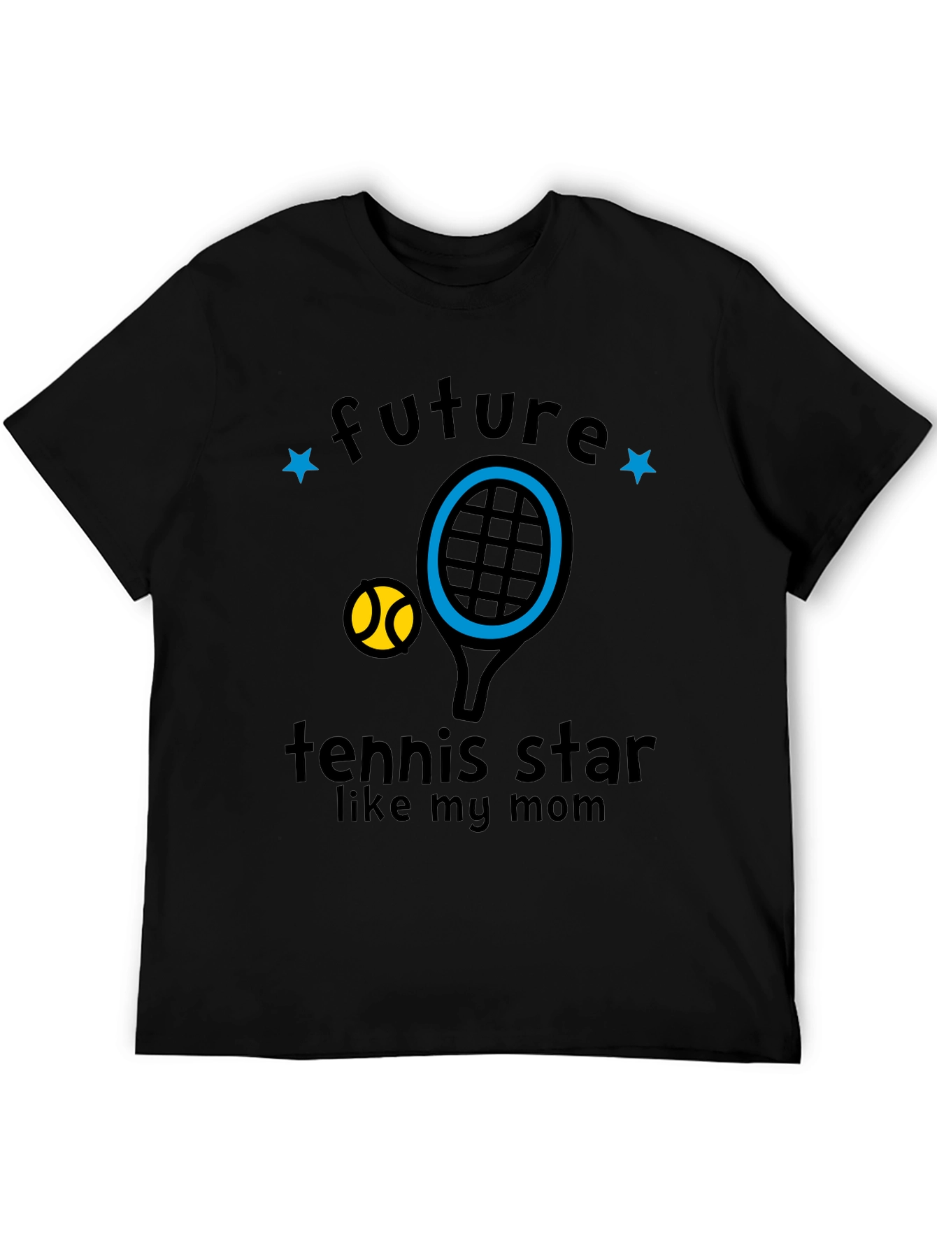 Future Tennis Star Like My Mom T-Shirt