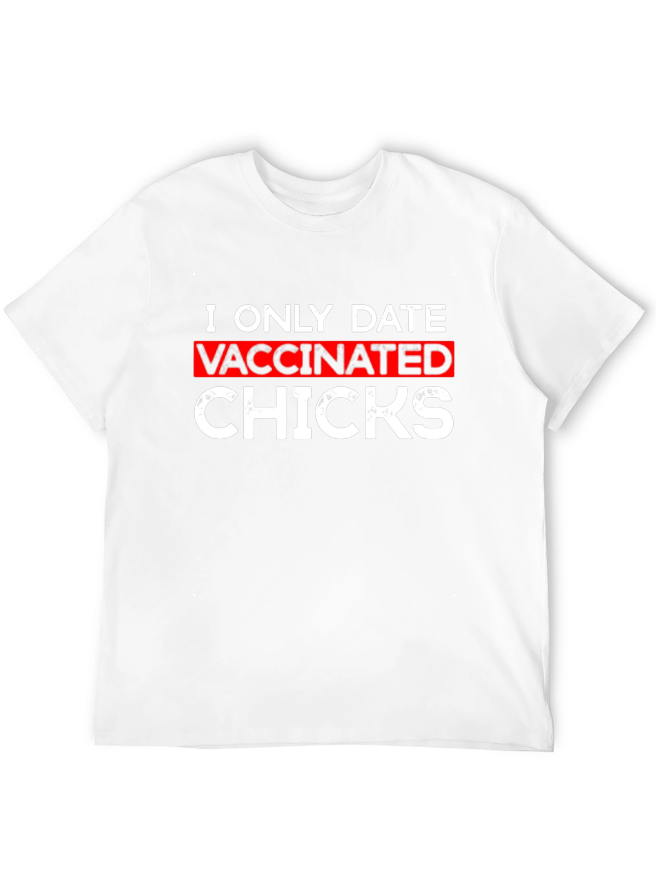 Vaccinated Chicks Graphic T-Shirt