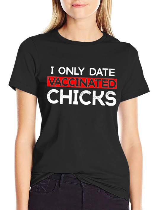 Vaccinated Chicks Graphic T-Shirt