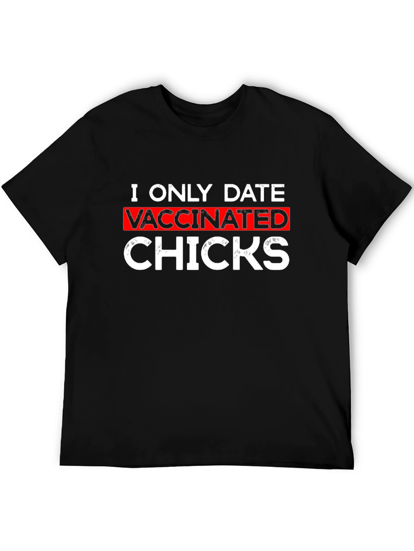 Vaccinated Chicks Graphic T-Shirt