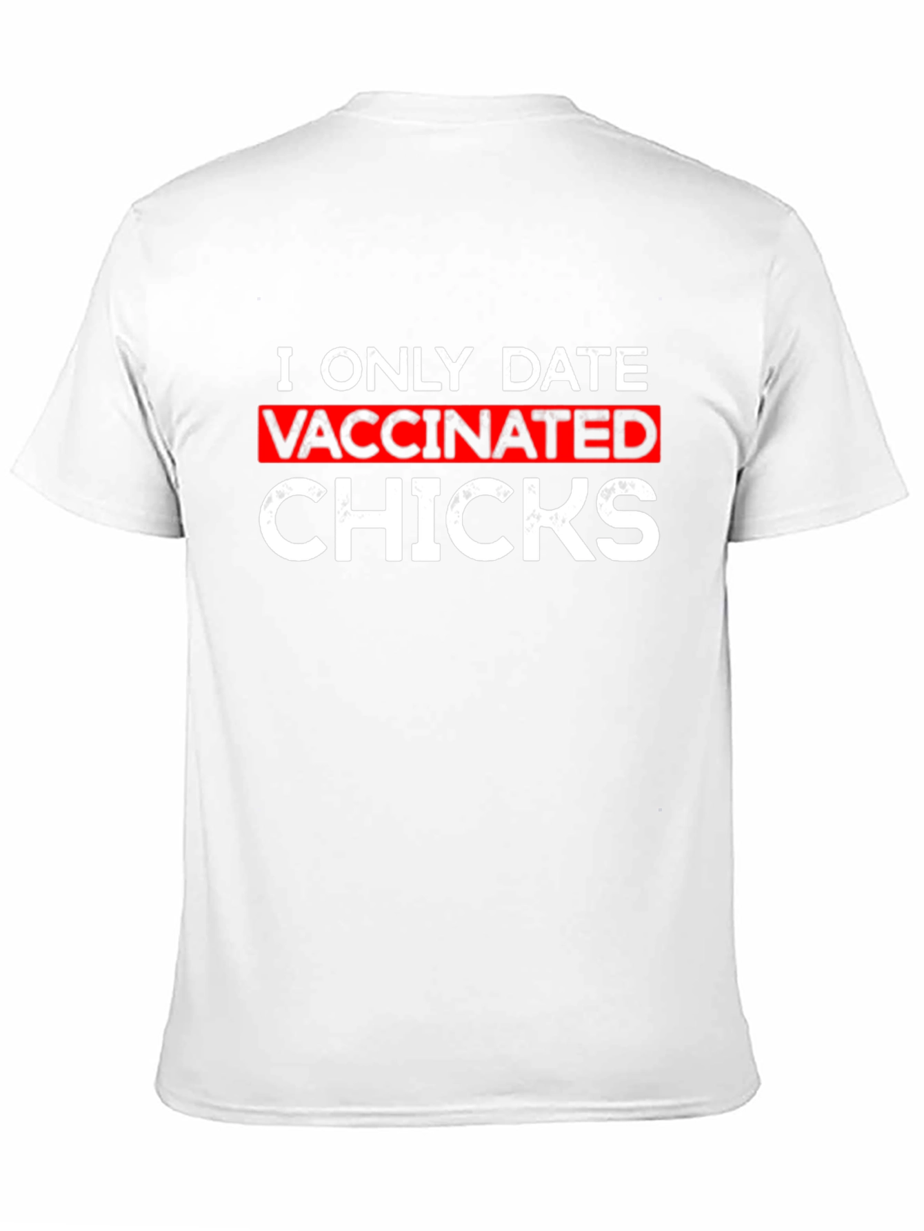 Vaccinated Chicks Graphic T-Shirt