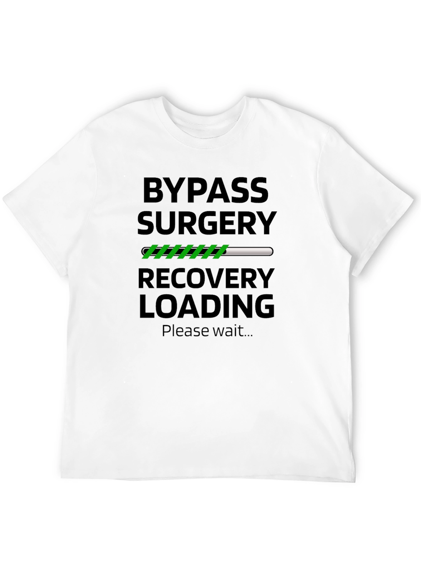 Bypass Surgery Recovery Loading T-Shirt