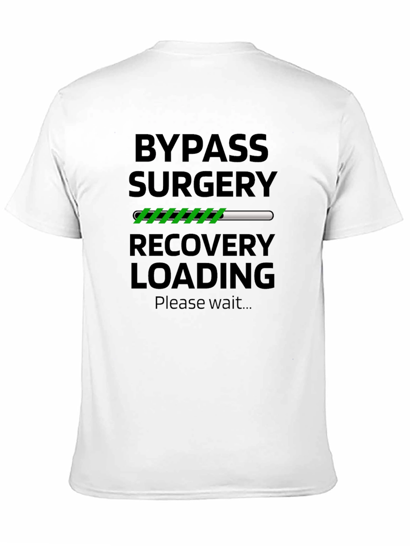 Bypass Surgery Recovery Loading T-Shirt