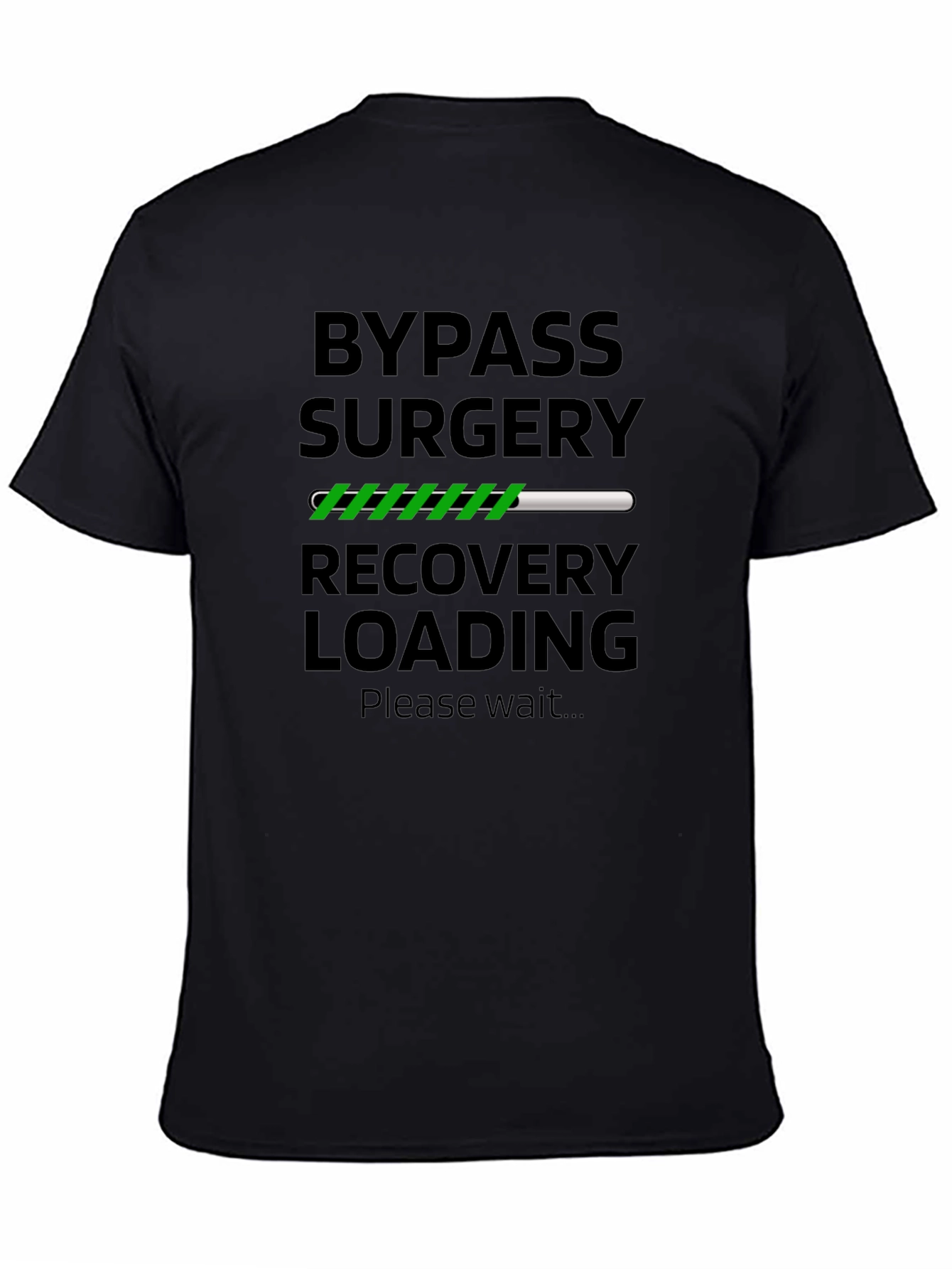 Bypass Surgery Recovery Loading T-Shirt