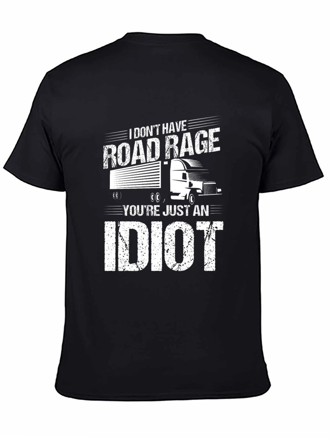 Road Rage Trucker T-Shirt - Funny Truck Driver Tee