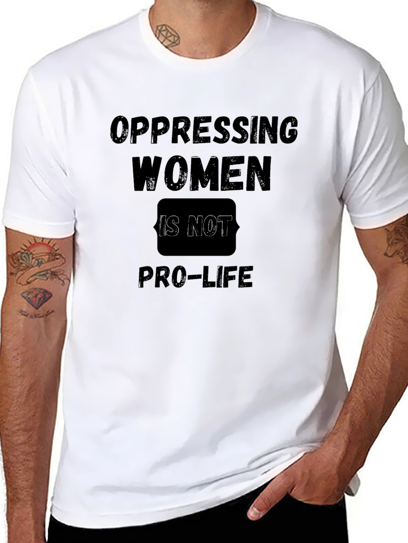 Oppressing Women is Not Pro-Life T-Shirt