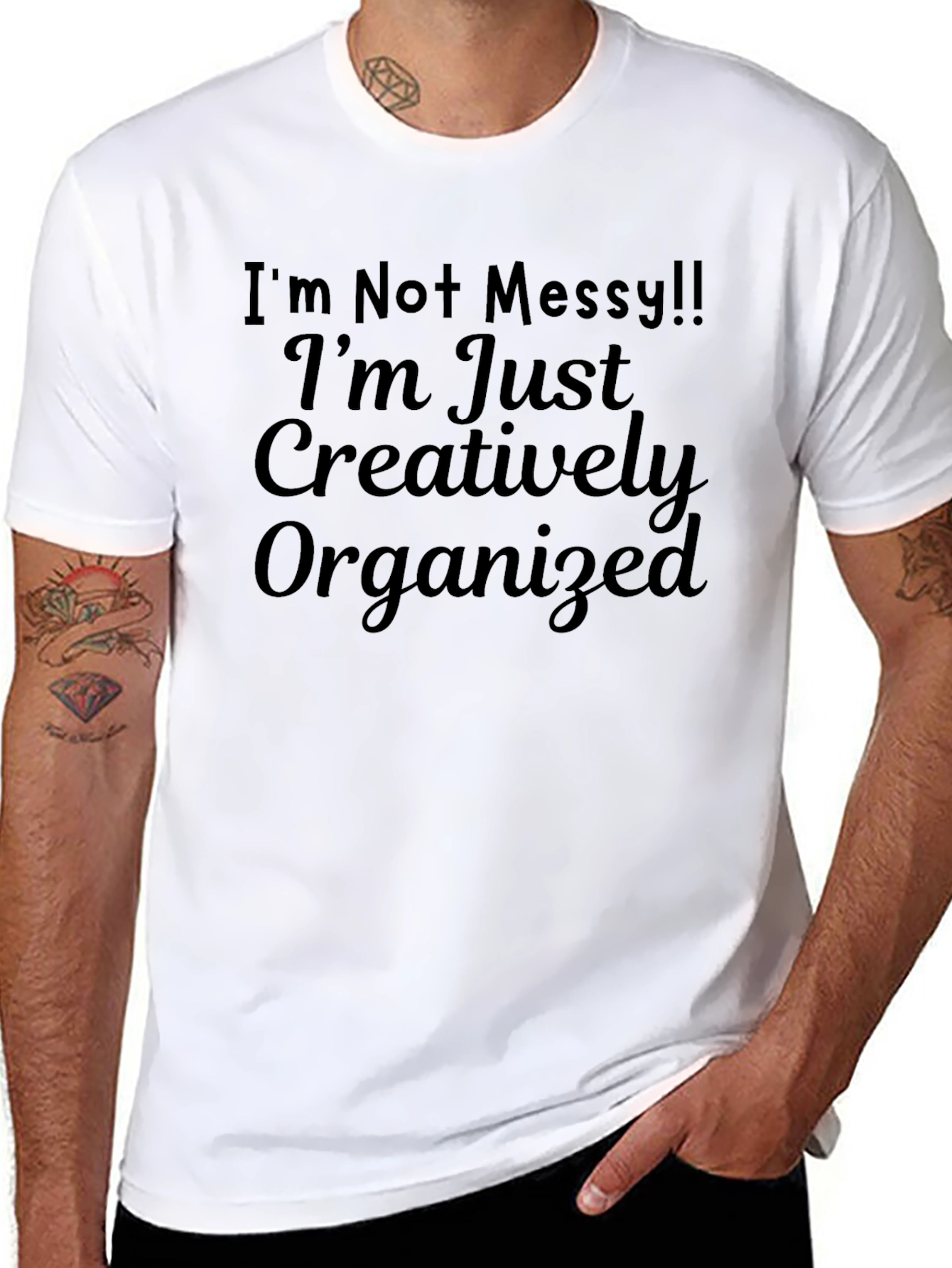 Creatively Organized T-Shirt - Funny Slogan Tee