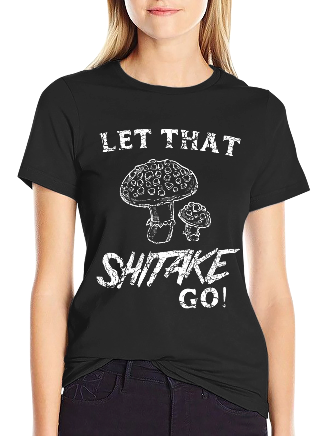 Let That Shiitake Go! Funny Mushroom T-Shirt