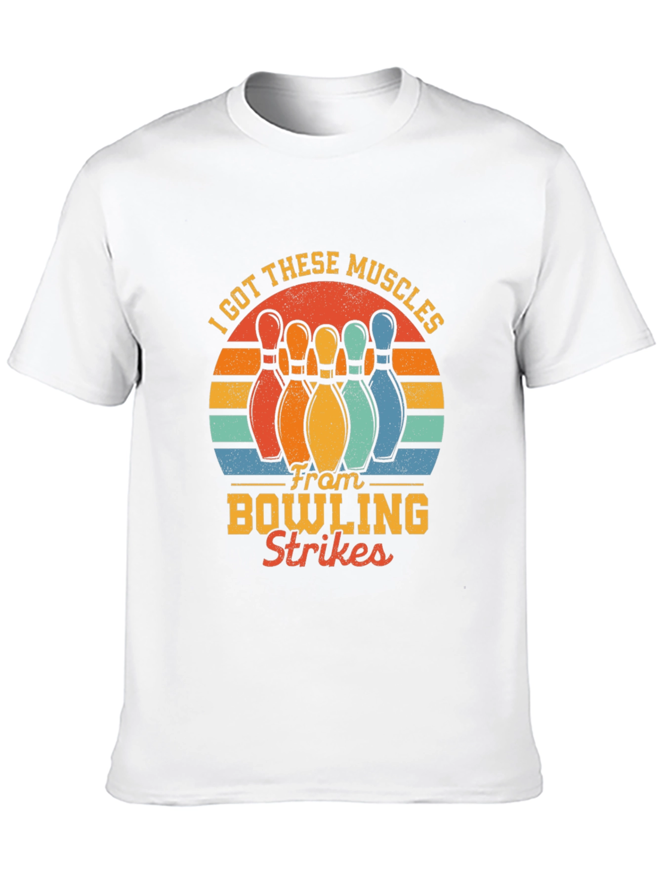 Bowling Strikes T-Shirt - I Got These Muscles