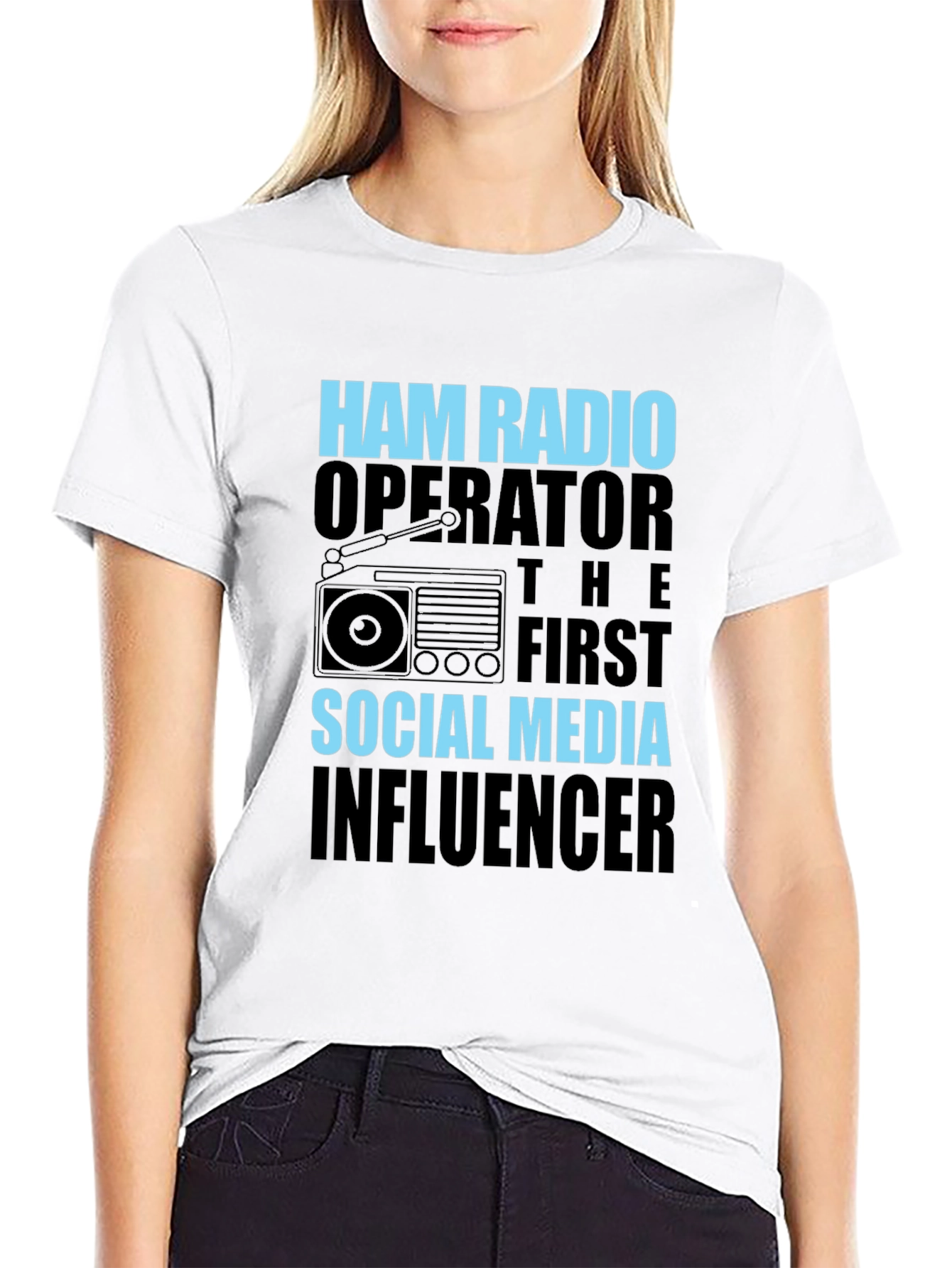 Ham Radio Operator Social Media Influencer T-Shirt