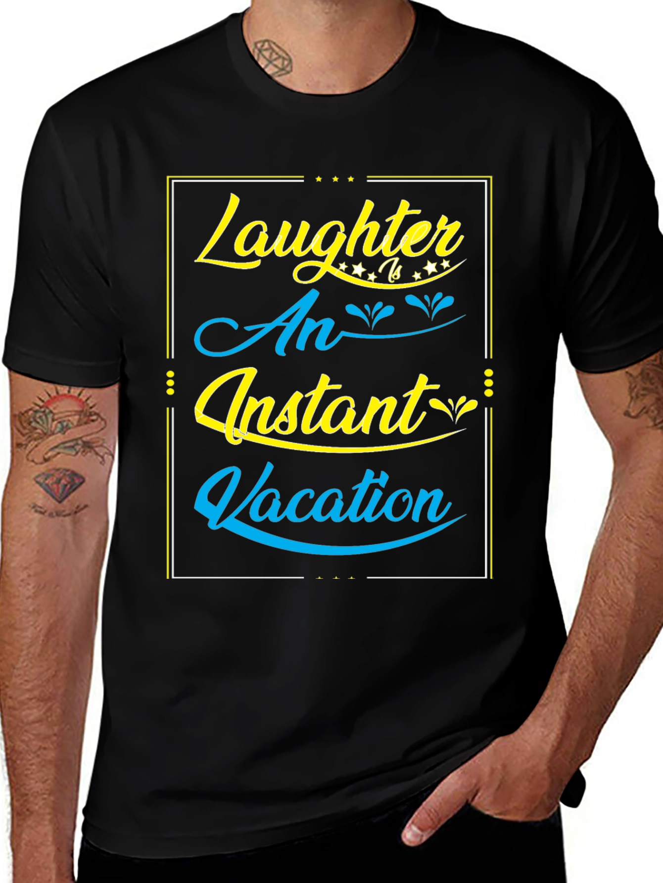 Laughter is an Instant Vacation - Graphic Tee