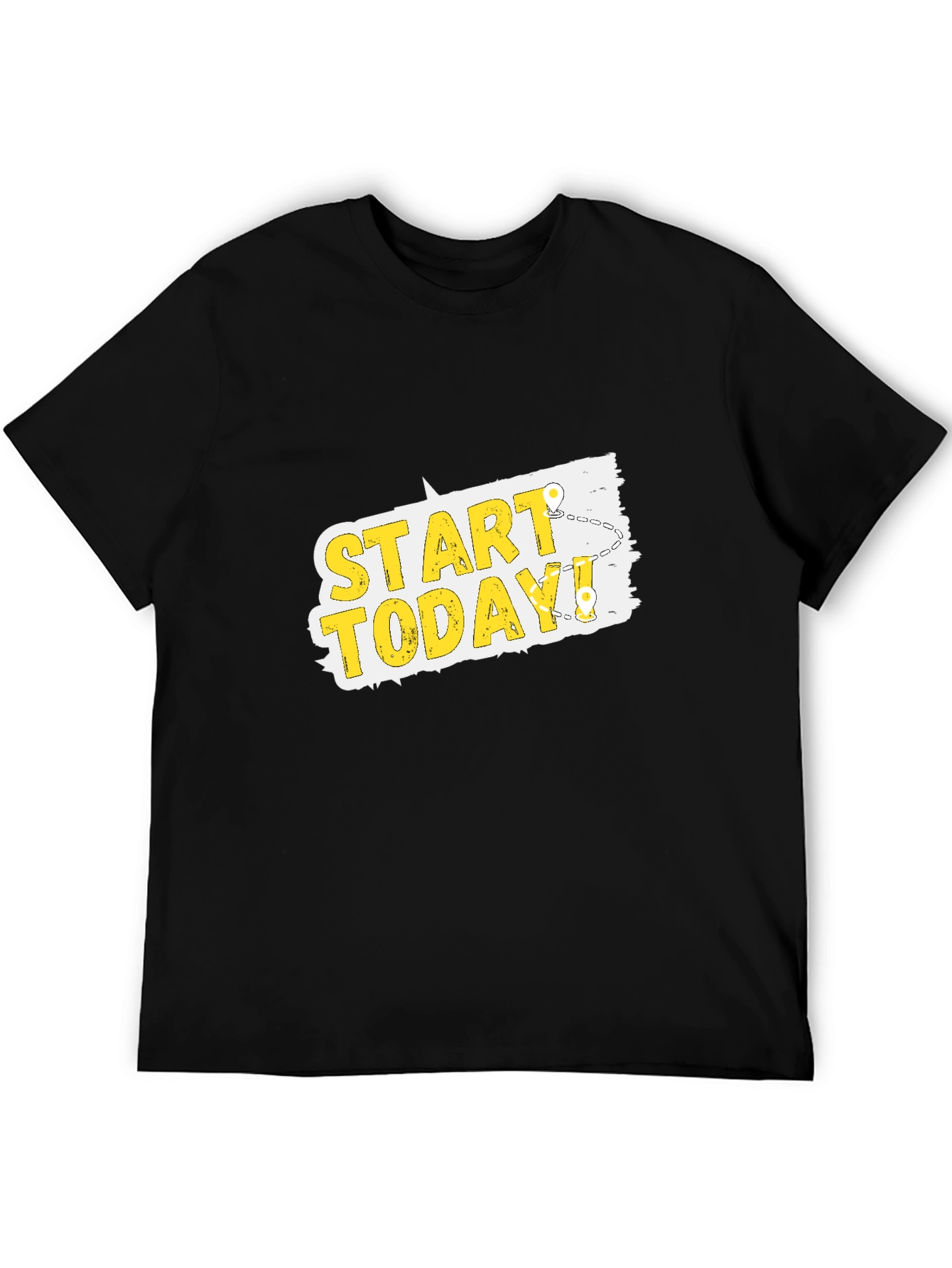 Start Today T-Shirt - Motivational Graphic Tee
