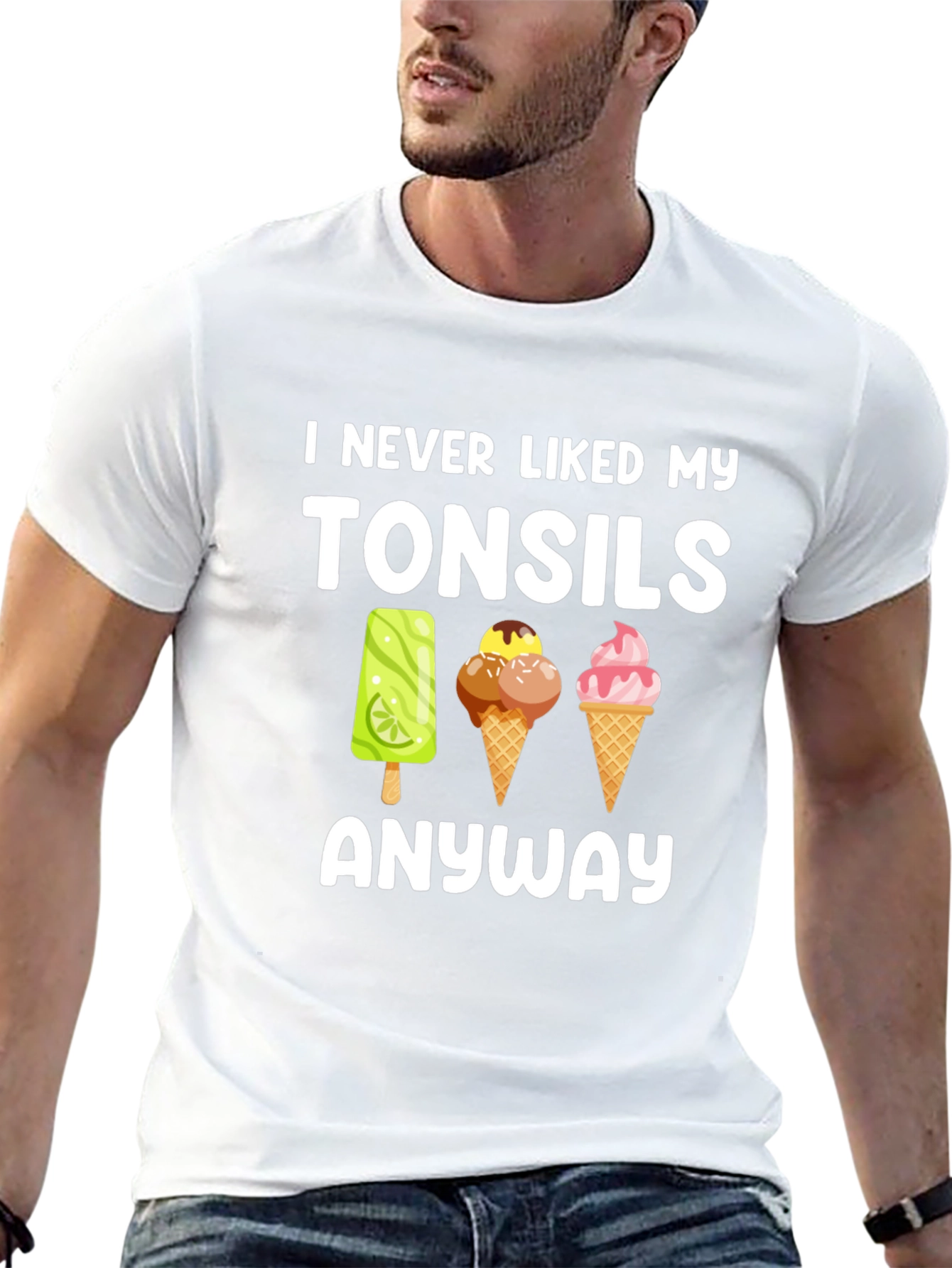 I Never Liked My Tonsils T-Shirt