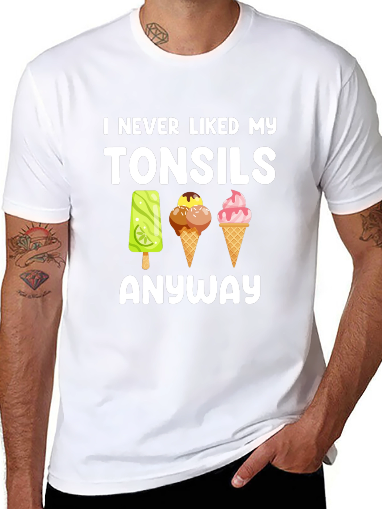 I Never Liked My Tonsils T-Shirt