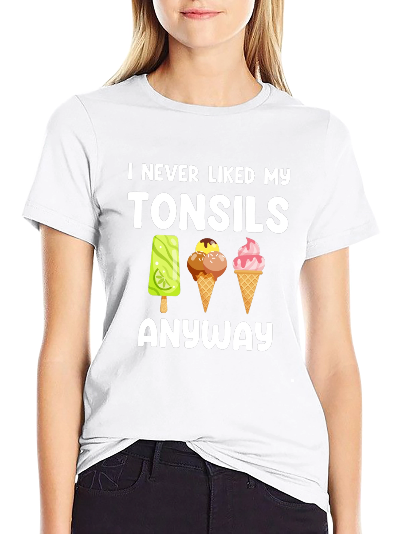 I Never Liked My Tonsils T-Shirt