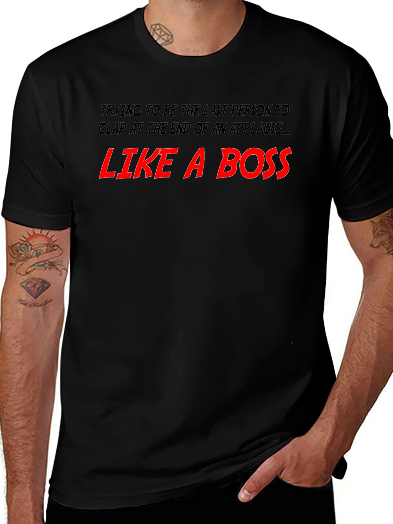 Like A Boss T-Shirt