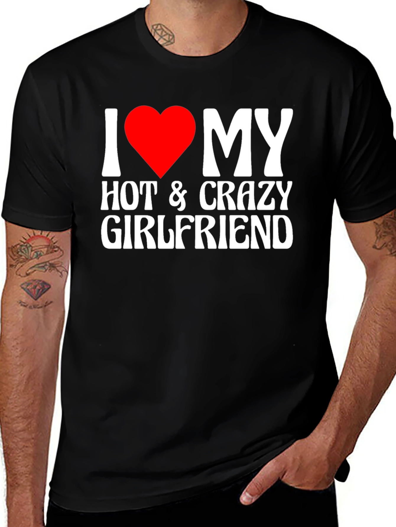 I Heart My Hot & Crazy Girlfriend T-Shirt