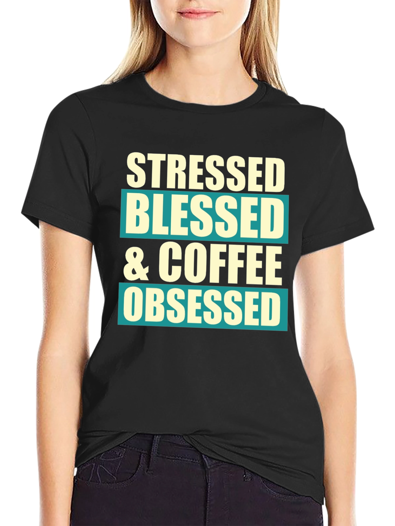 Stressed Blessed & Coffee Obsessed Graphic T-Shirt