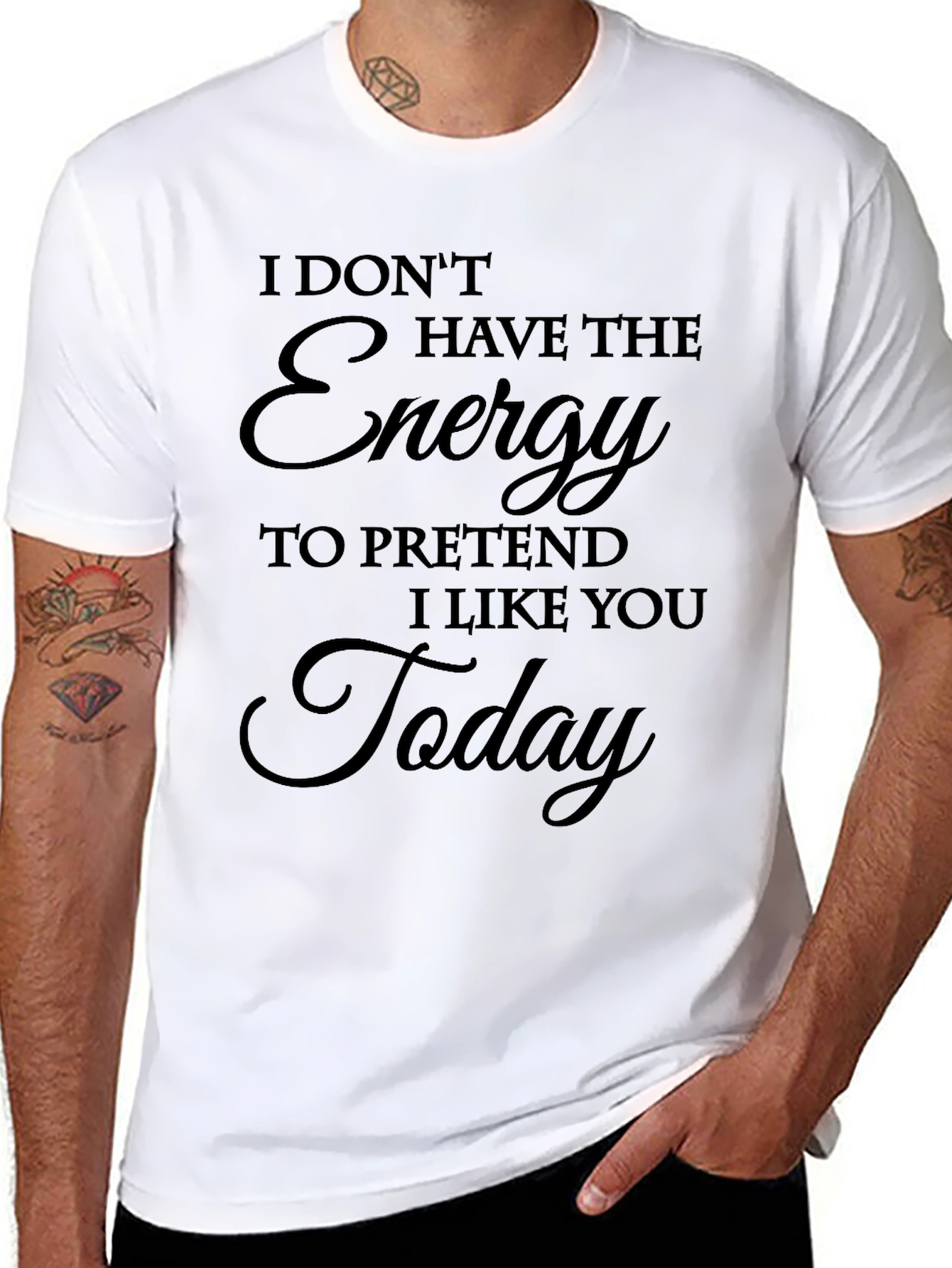 I Dont Have The Energy T-Shirt