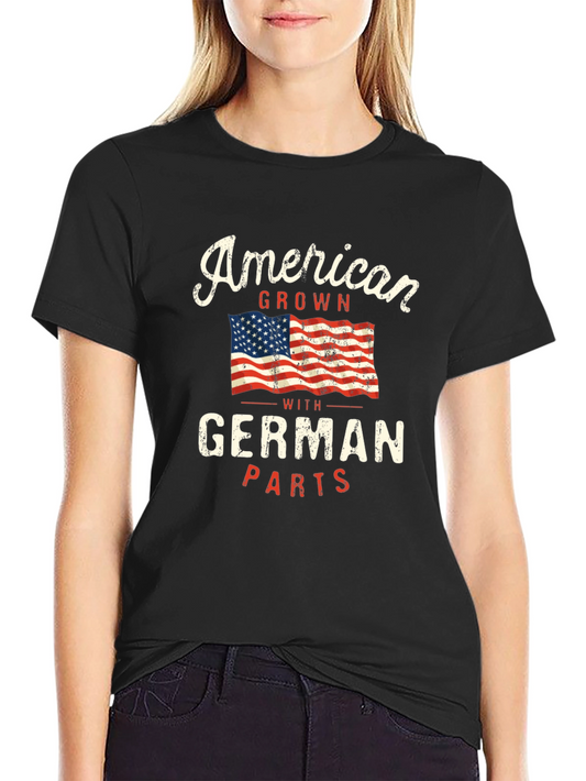 American Grown with German Parts T-Shirt