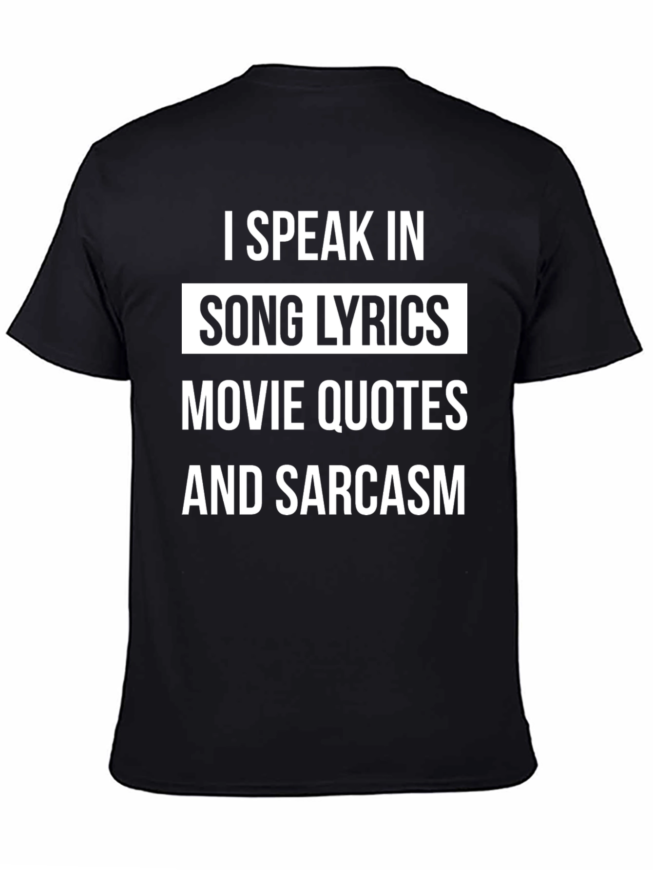 I Speak In Song Lyrics Mens Black T-Shirt