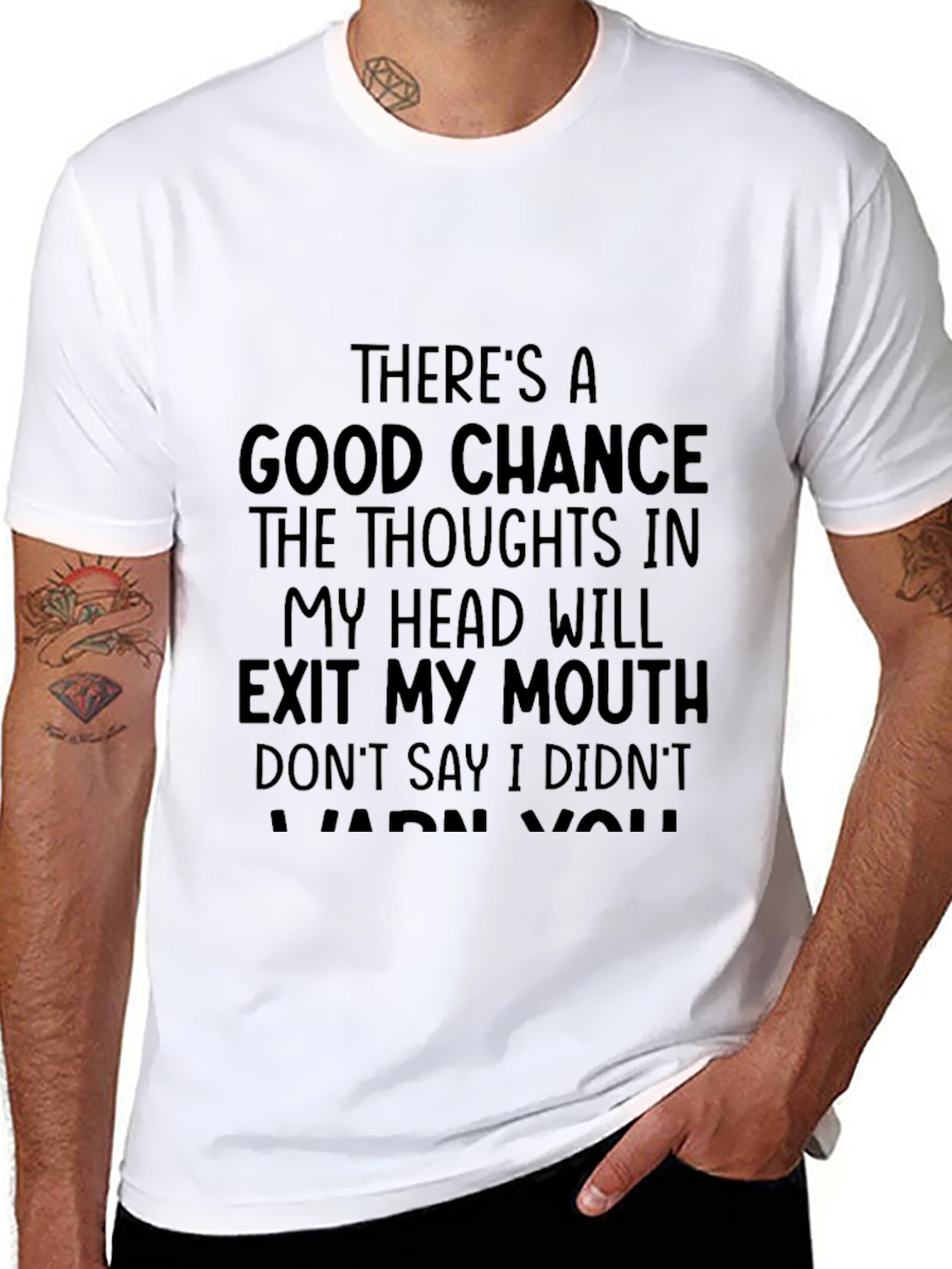 Funny Graphic T-Shirt - Thoughtful Warning