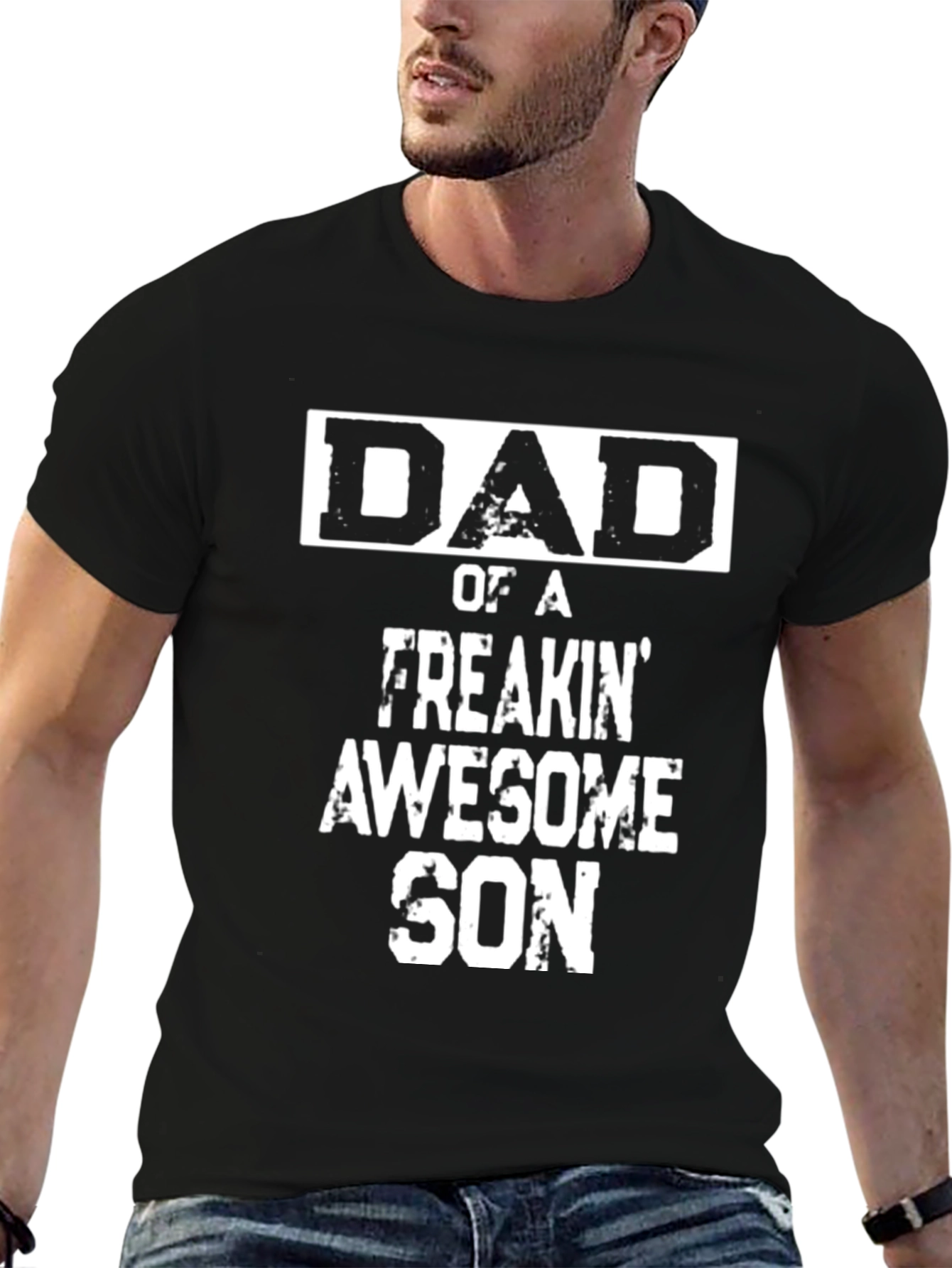 Dad of a Freakin Awesome Son - Graphic T-Shirt