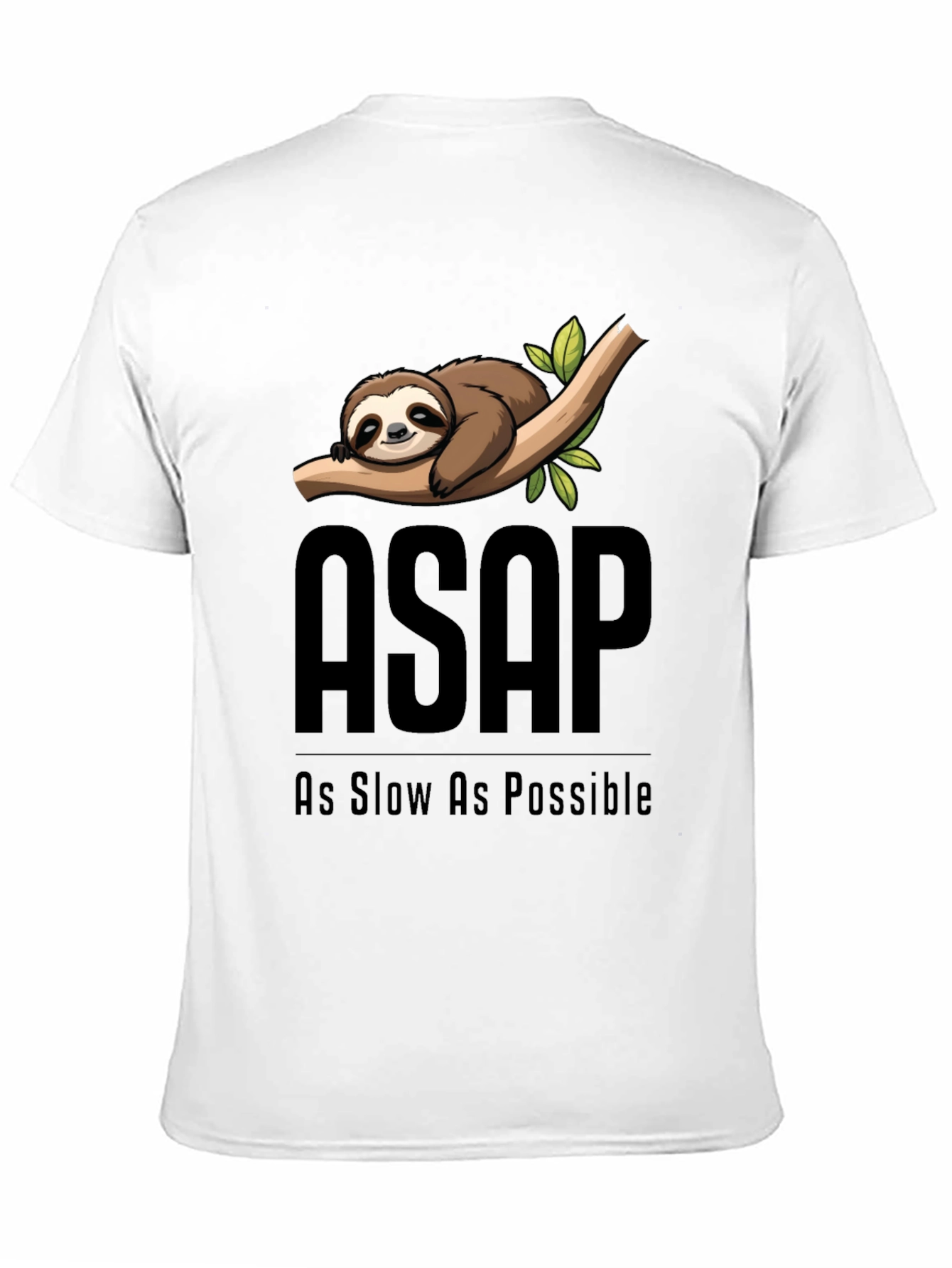 ASAP As Slow As Possible Sloth Graphic T-Shirt