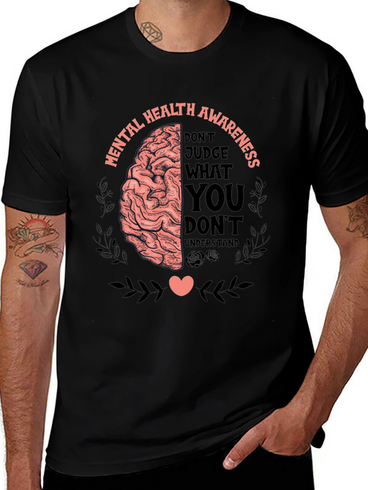Mental Health Awareness Graphic Tee - Dont Judge T-Shirt