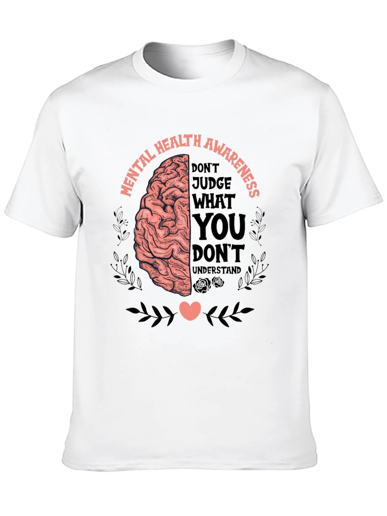 Mental Health Awareness Graphic Tee - Dont Judge T-Shirt