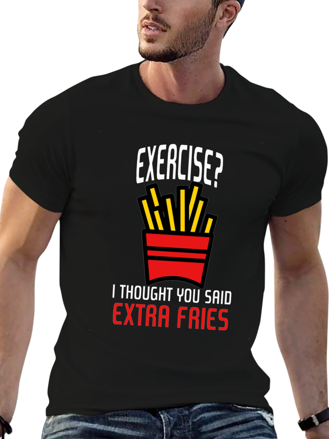 Exercise? Extra Fries T-Shirt
