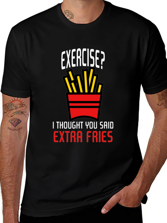 Exercise? Extra Fries T-Shirt