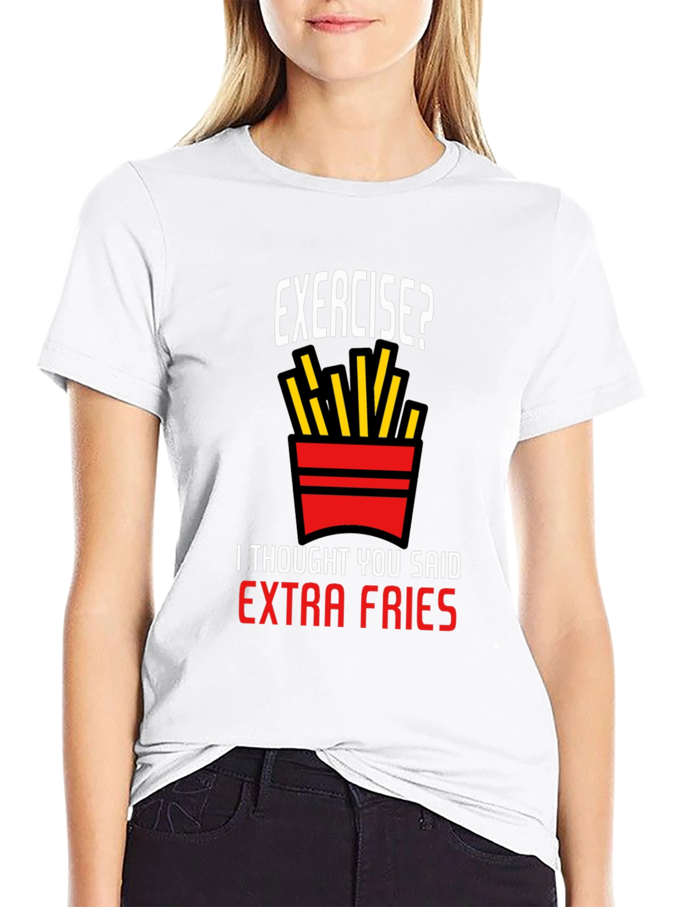 Exercise? Extra Fries T-Shirt