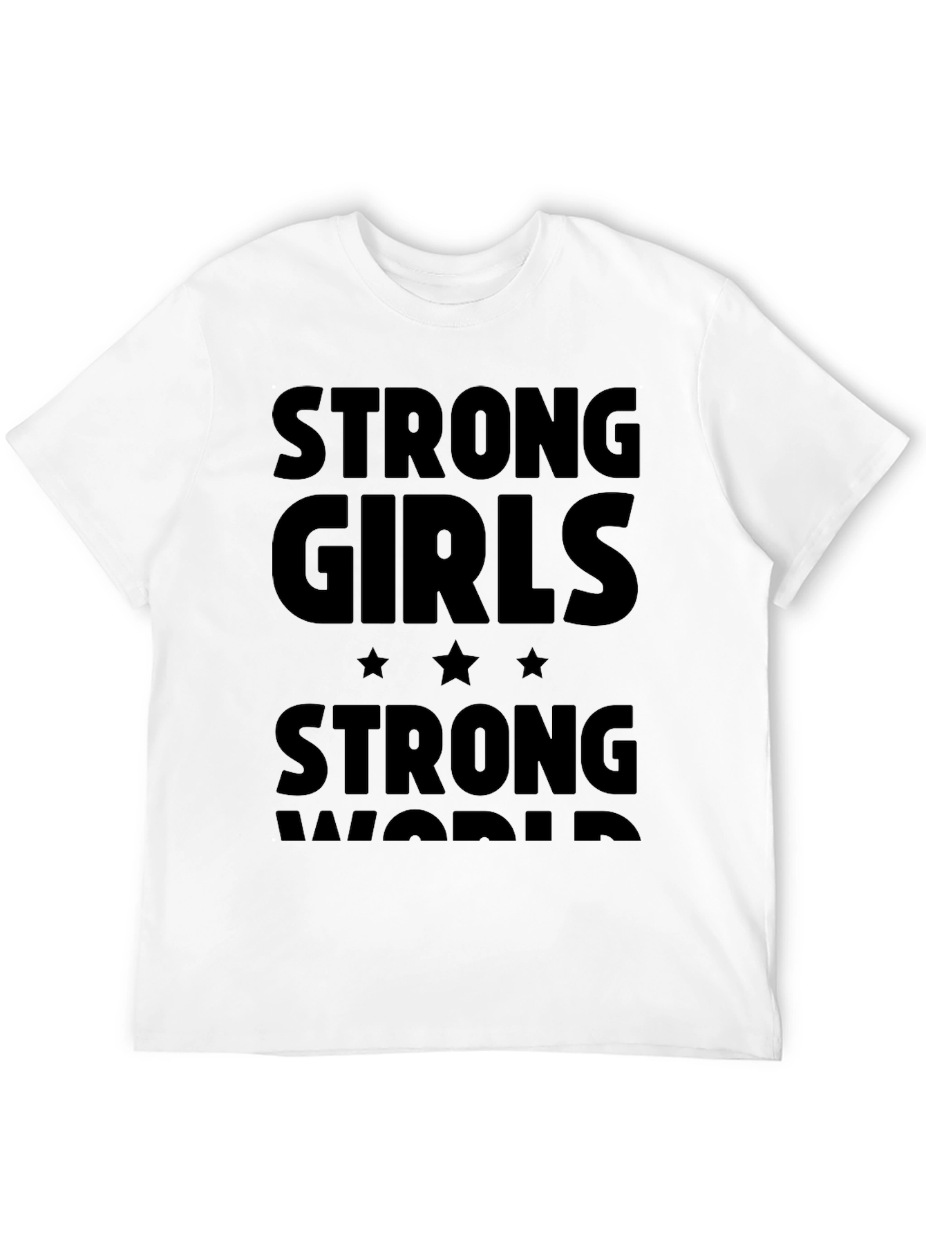 Strong Girls Strong World Graphic T-Shirt