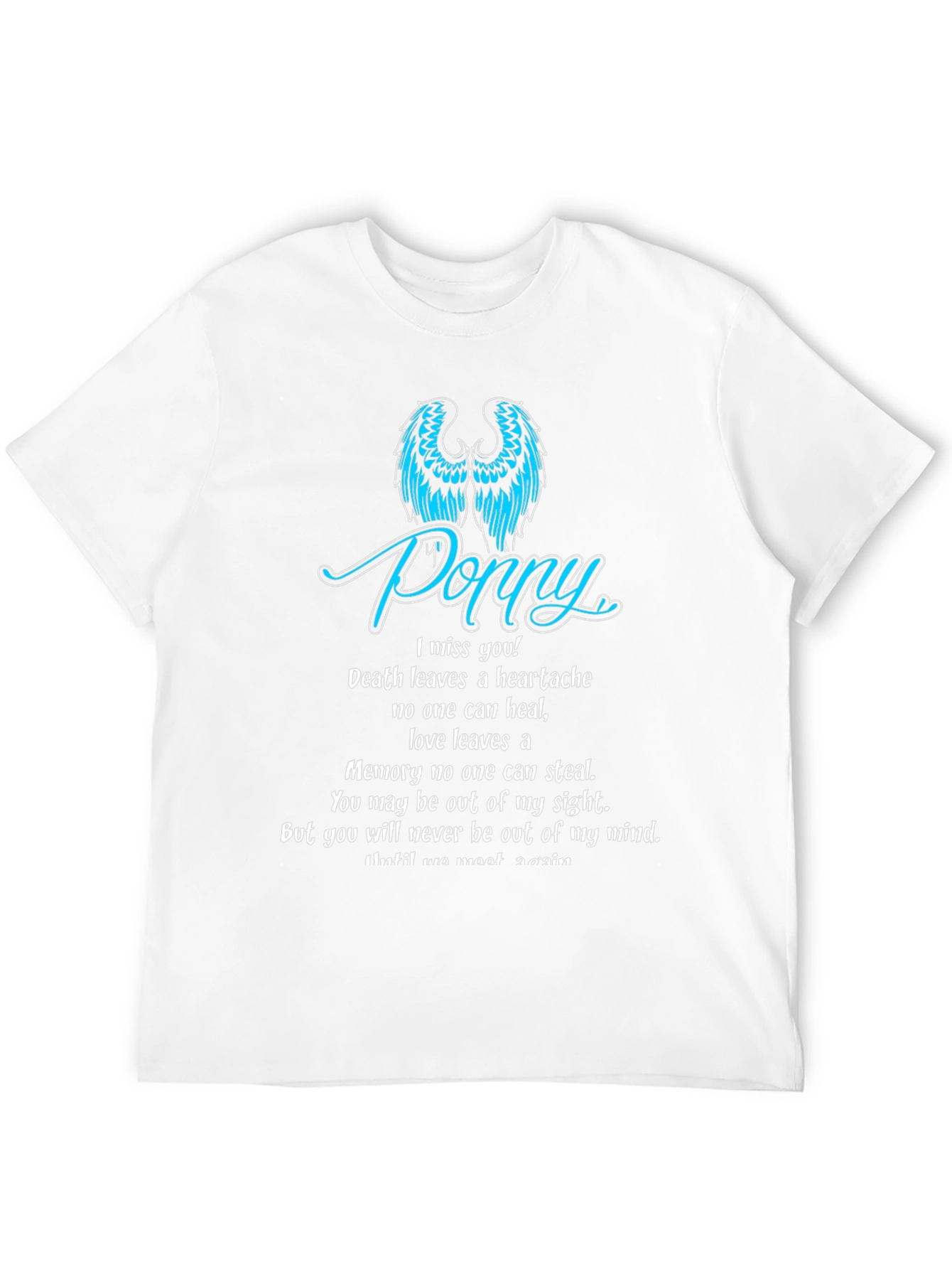 Memorial T-Shirt: Poppy I Miss You