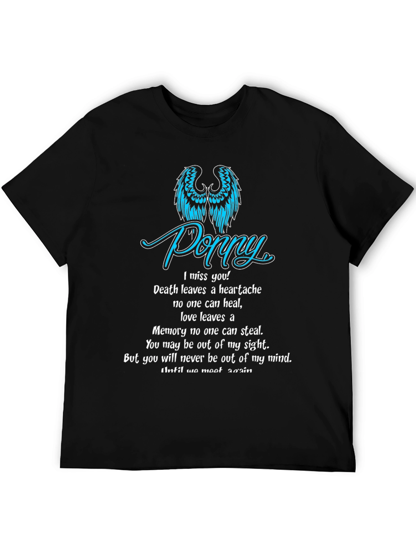 Memorial T-Shirt: Poppy I Miss You