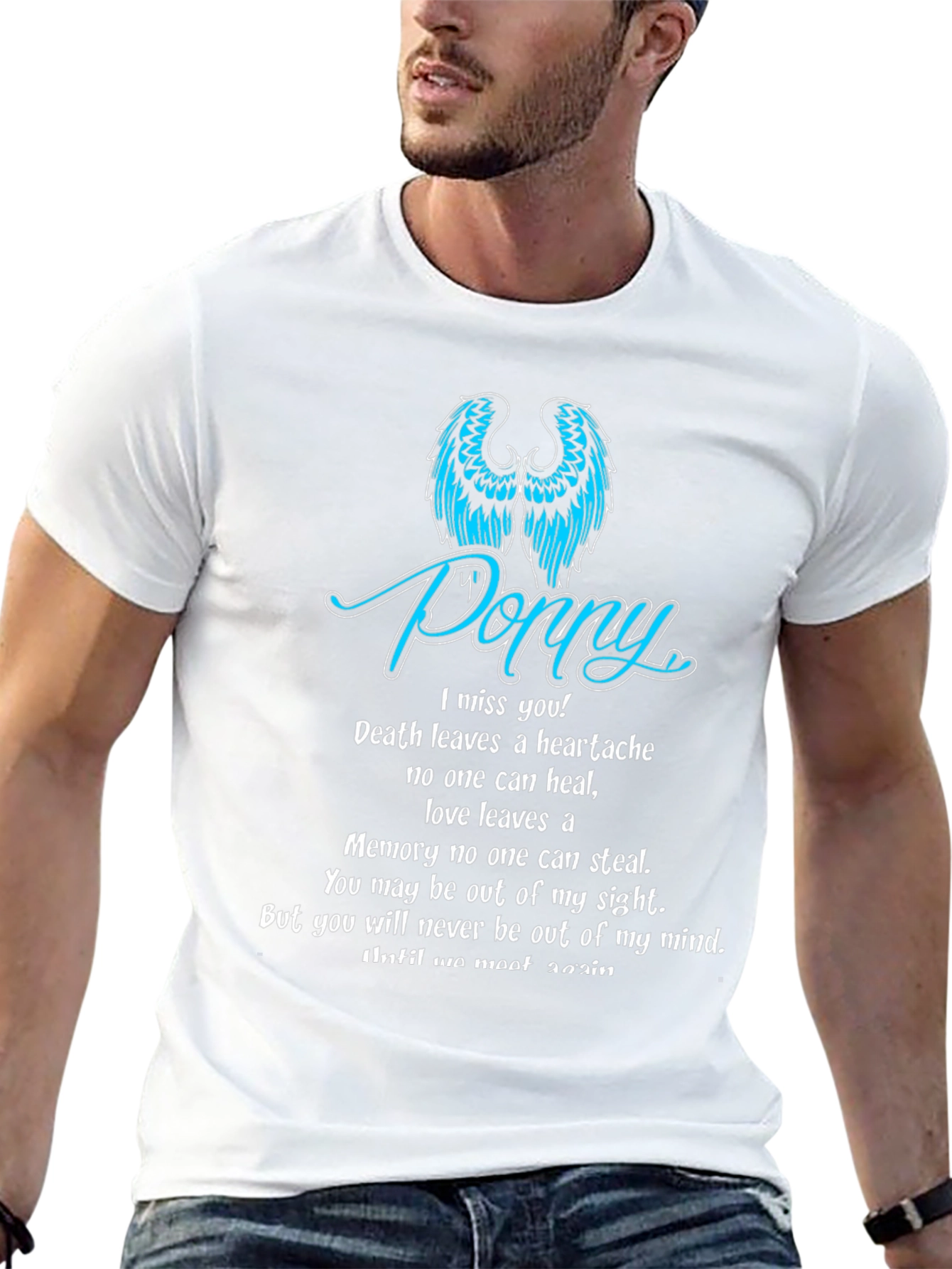 Memorial T-Shirt: Poppy I Miss You