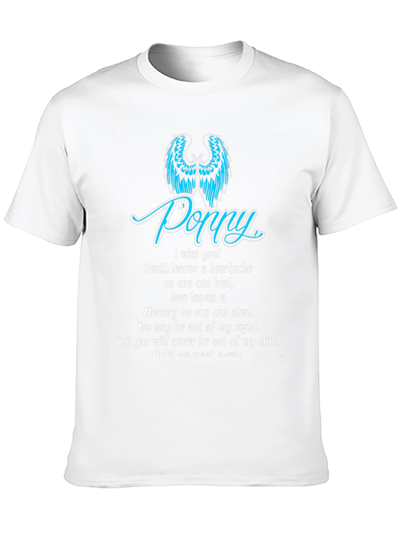 Memorial T-Shirt: Poppy I Miss You