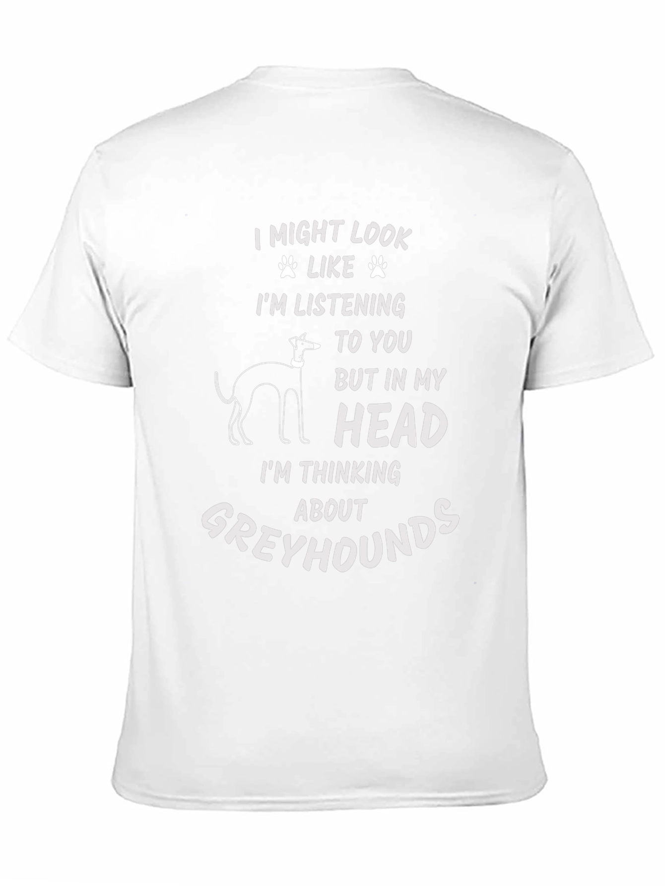 Greyhound Thinking T-Shirt - Funny Dog Lover Tee