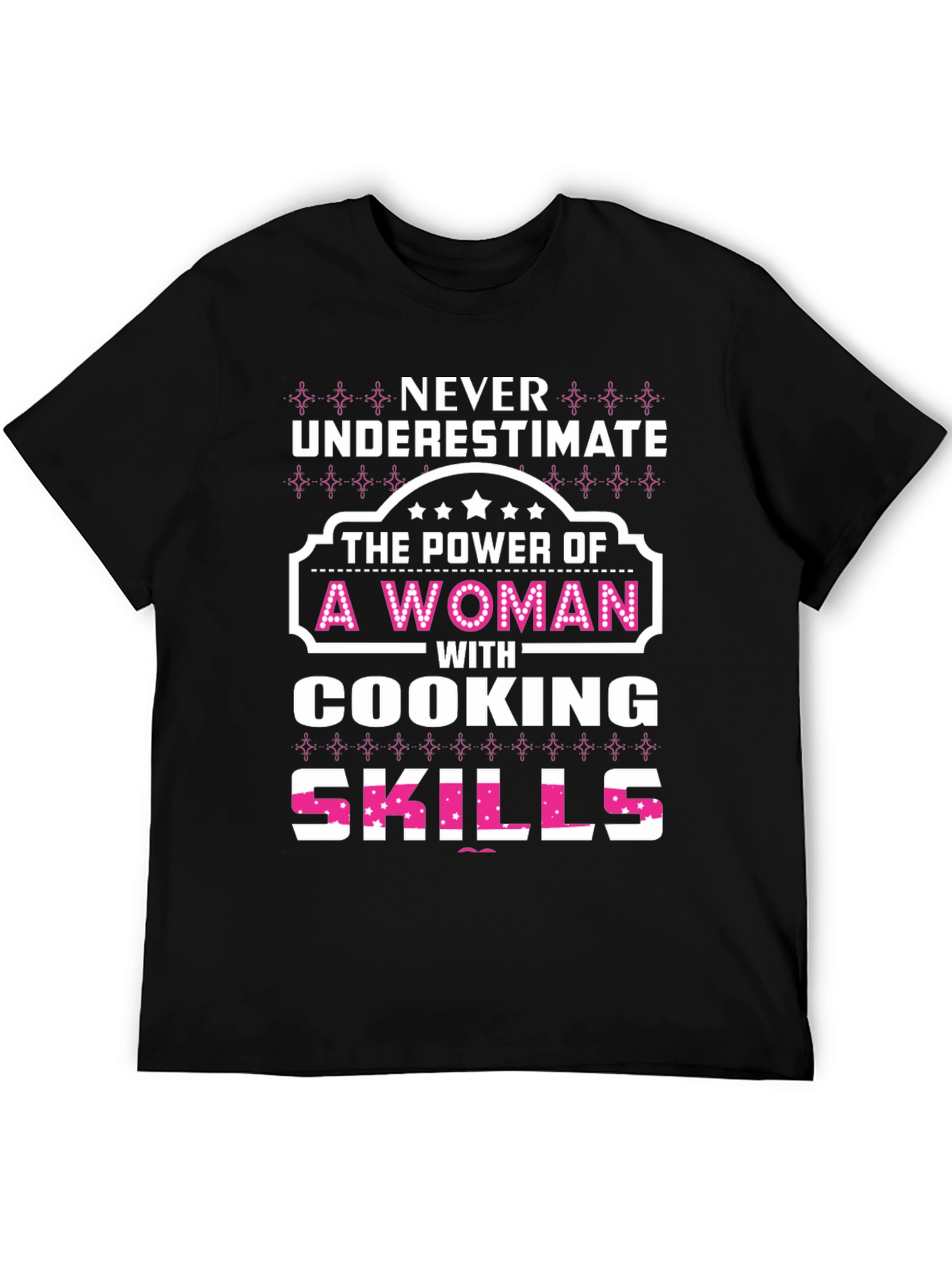Never Underestimate Cooking Skills T-Shirt