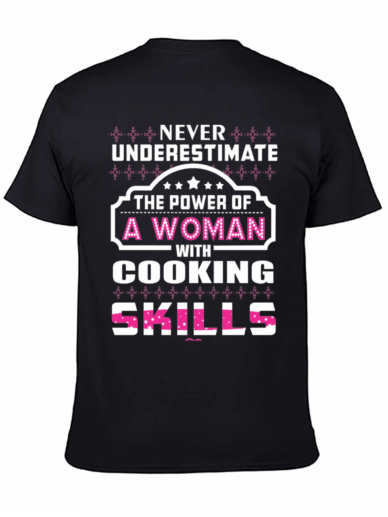 Never Underestimate Cooking Skills T-Shirt
