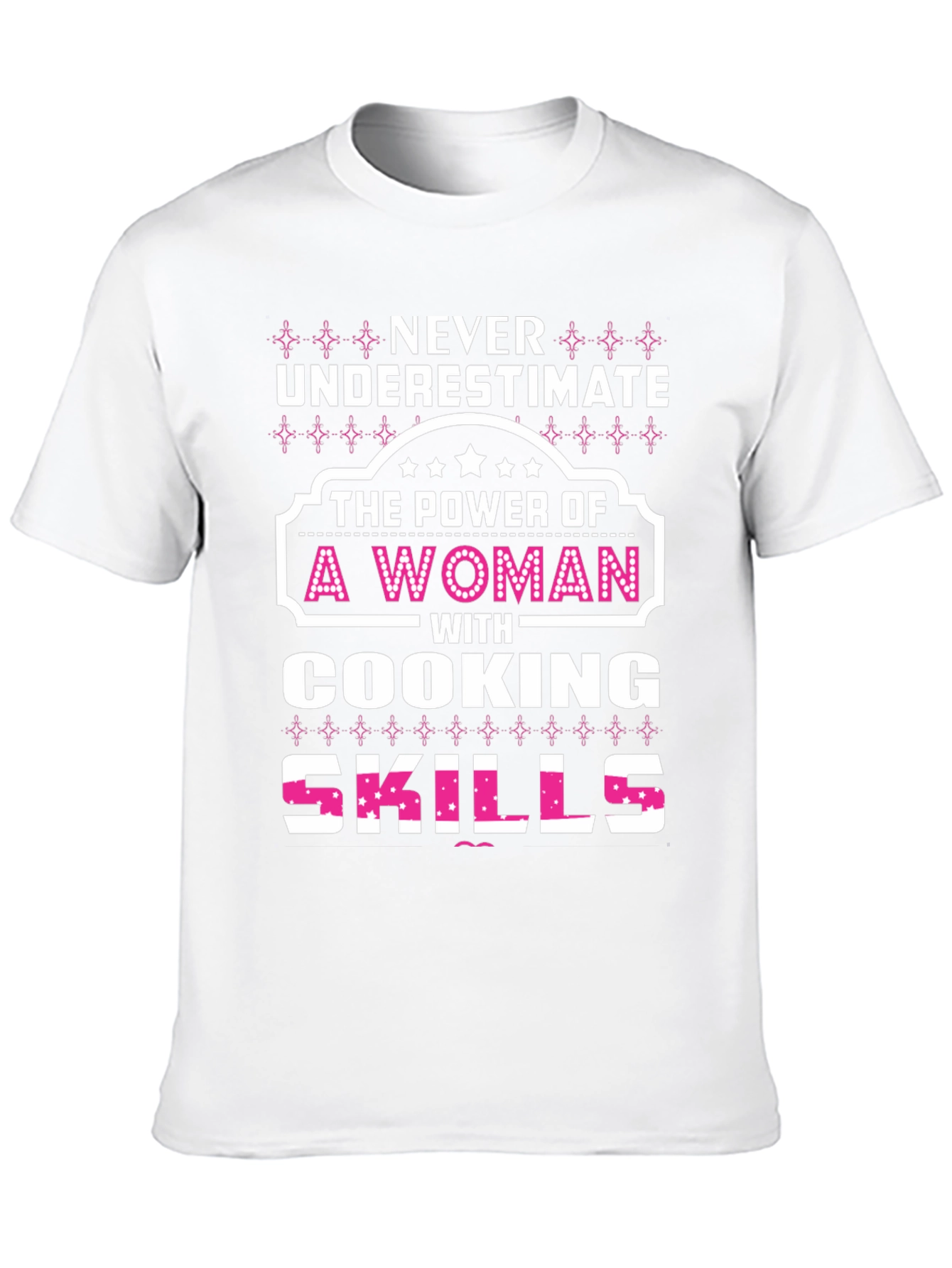 Never Underestimate Cooking Skills T-Shirt
