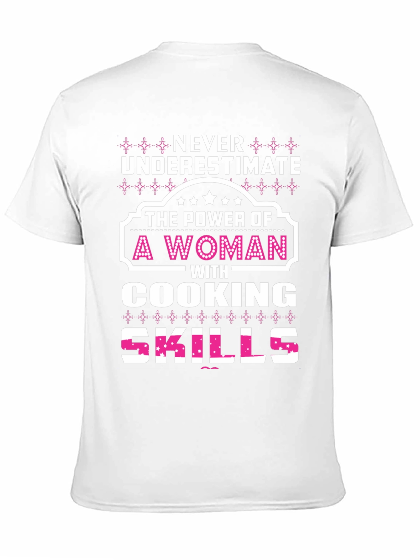 Never Underestimate Cooking Skills T-Shirt