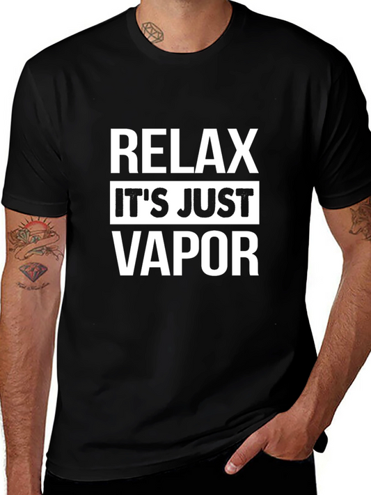 Relax Its Just Vapor Graphic Tee