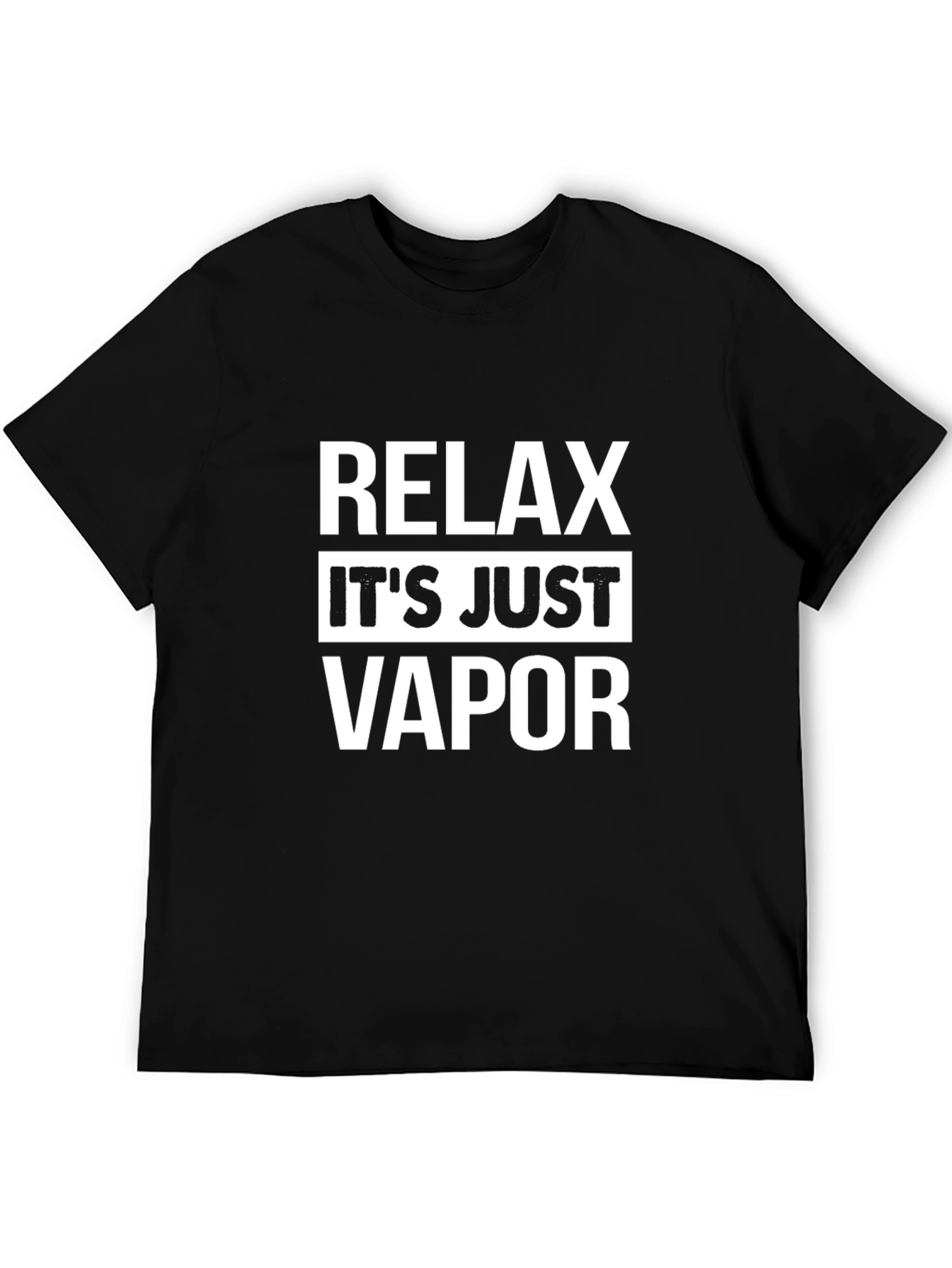 Relax Its Just Vapor Graphic Tee